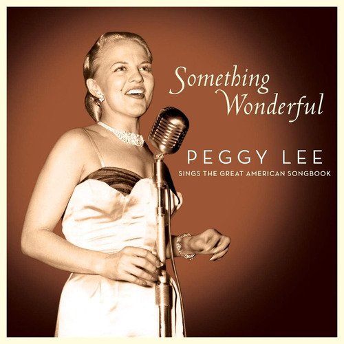 Cd: Algo Maravilloso: Peggy Lee Canta La Gran Americana