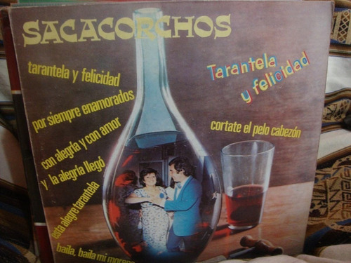 Vinilo Sacacorchos Tarantela Y Felicidad Ddd C1