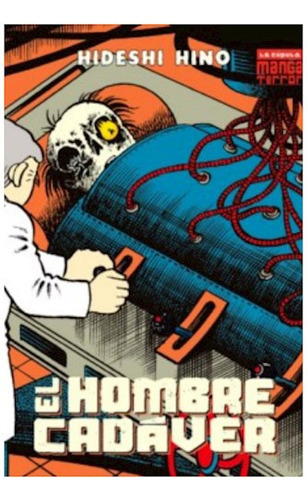 El Hombre Cadaver - Hideshi Hino (manga)