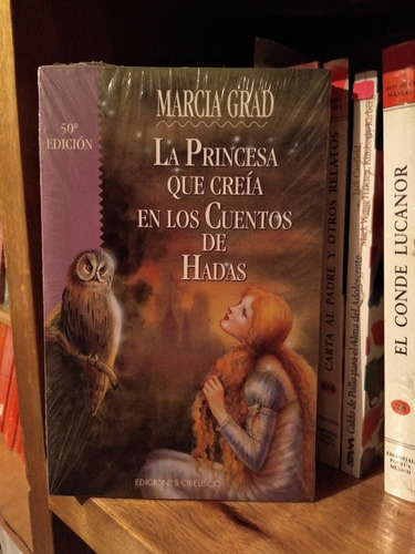 La Princesa Que Creía En Los Cuentos De Hadas 