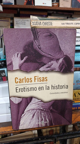 Carlos Fisas - Erotismo En La Historia