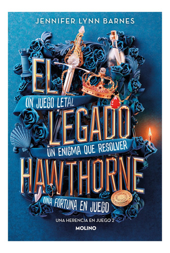 El Legado Hawthorne (herencia En Juego2), De Barnes, Jennifer Lynn. Editorial Molino, Tapa Blanda, Edición 1 En Español, 2023