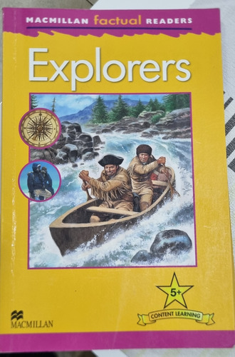 Explorers. Chris Oxlade. Level 5+ Macmillan 