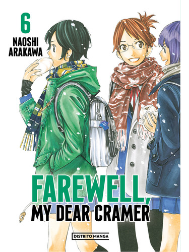 Farewell, My Dear Cramer #06, De Arakawa, Naoshi., Vol. 6. Editorial Distrito Manga, Tapa Blanda, Edición 01 En Español, 2024