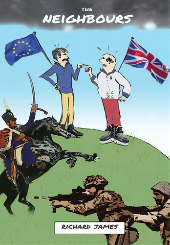 The Neighbours, De James, Richard. Editorial Lulu Pr, Tapa Dura En Inglés