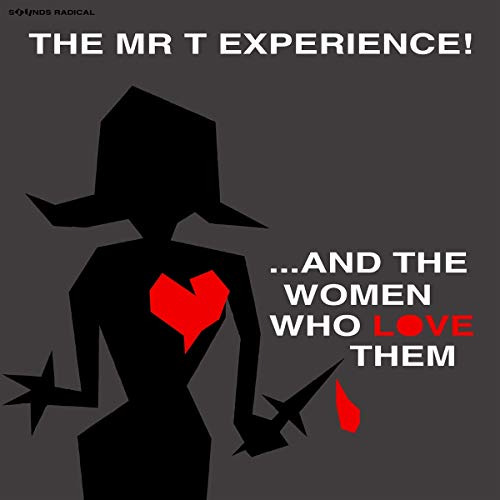 Cd And The Women Who Love Them - The Mr. T Experience