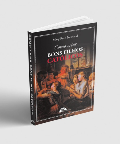 Como Criar Bons Filhos Católicos, De Mary Reed Newland. Editora Katechesis, Capa Mole Em Português