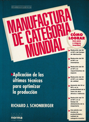 Manufactura De Categoría Mundial, Richard Schonberguer,wl.