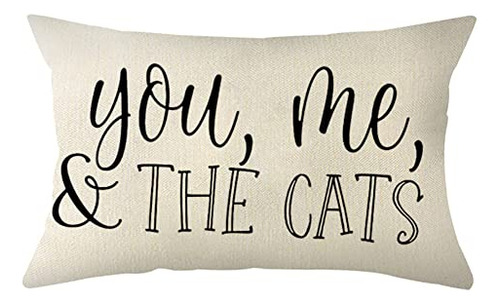 Farmhouse Pillow Covers With You Me And The Cats Quote ...