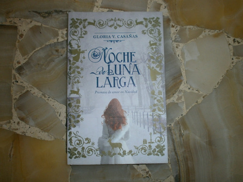 Noche De Luna Larga Gloria V Casanas Penguin Random House 16