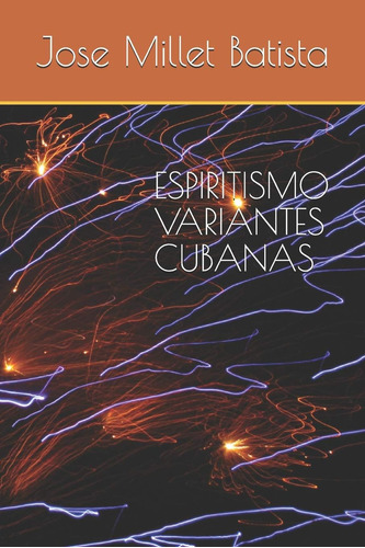 Libro: Espiritismo, Variantes Cubanas (ediciones Fundación C