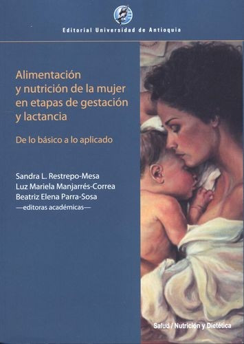 Libro Alimentación Y Nutrición De La Mujer En Etapas De Ges