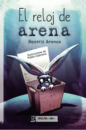 El Reloj De Arena - Arenas, Beatriz  - *