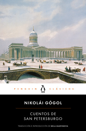 Cuentos De San Petersburgo, De Nikolai V. Gogol. Editorial Penguin Clásicos En Español