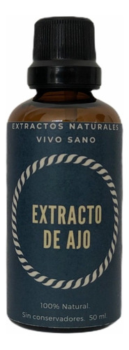 Extracto De Ajo 50ml Vivo Sano 100% Natural