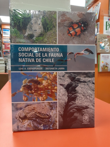 Libro Comportamiento Social De La Fauna Nativa En Chile 
