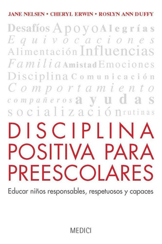 Libro: Disciplina Positiva Para Preescolares. Nelsen, Jane#e