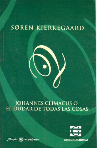 Johannes Climacus O El Dudar Kierkegaard (go)