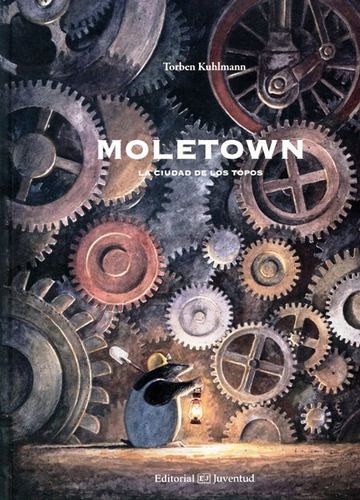 Moletown . La Ciudad De Los Topos