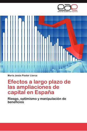 Libro: Efectos A Largo Plazo De Las Ampliaciones De Capital 