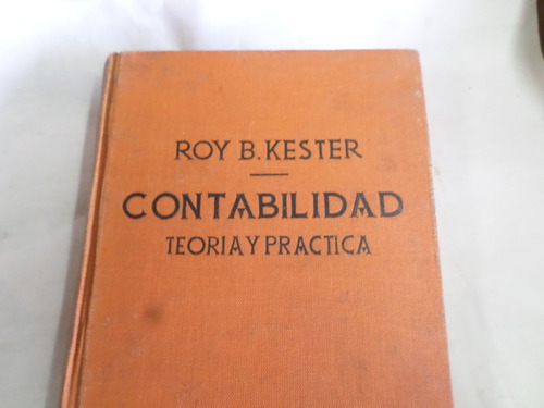 Contabilidad- Roy B. Kester Tomo 2, Contabilidad Superior