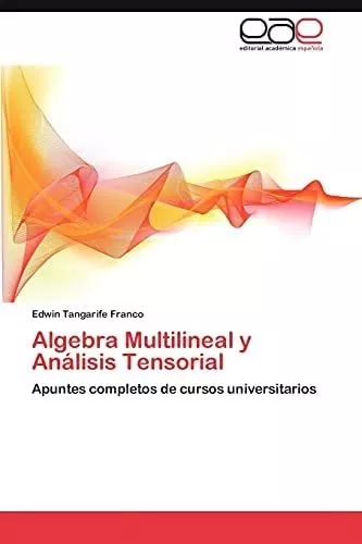 Álgebra y cálculo tensorial