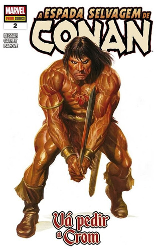 A Espada Selvagem de Conan - 2: Vá pedir a Crom, de Duggan, Gerry. Editora Panini Brasil LTDA, capa mole em português, 2019