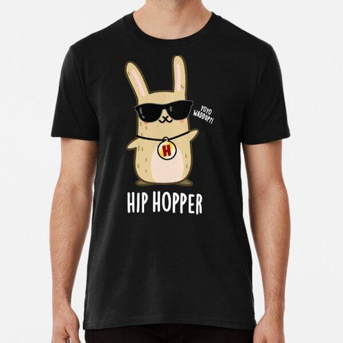 Remera Hip Hopper Funny Rabbit Puns (bg Oscuro) Algodon Prem