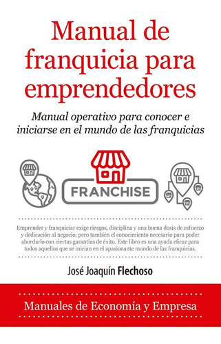 Manual De Franquicia Para Emprendedores - Flechoso  - *