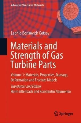 Libro Materials And Strength Of Gas Turbine Parts : Volum...