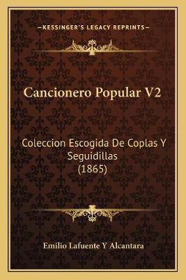 Libro Cancionero Popular V2 : Coleccion Escogida De Copla...