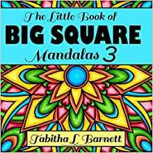 The Little Book Of Big Square Mandalas 3