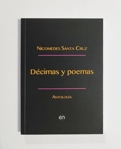 Décimas Y Poemas - Nicomedes Santa Cruz -antología /original