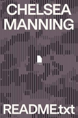 Libro Readme.txt : A Memoir - Chelsea Manning