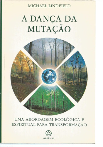 Livro A Dança Da Mutação, Michael Lindfield