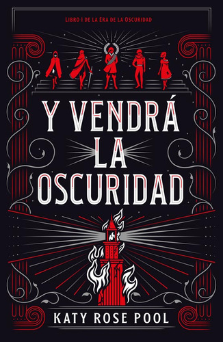 Y Vendra La Oscuridad, de Pool, Katy Rose. Editorial URANO, tapa blanda en español