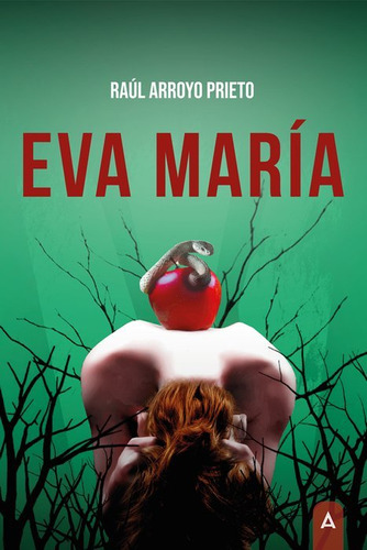 Libro Eva Marã­a - , Arroyo Prieto, Raãºl