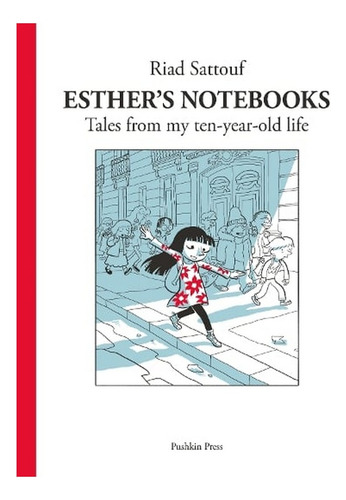 Esther's Notebooks 1: Tales From My Ten-year-old Life . Ew07