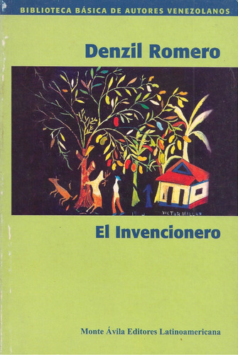 El Invencionero / Denzil Romero