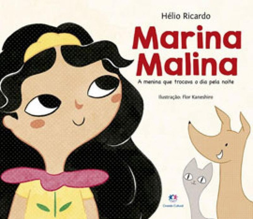 Marina Malina, De Helio Ricardo Macedo Faustino. Editora Ciranda Cultural, Capa Mole Em Português