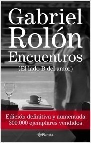 Encuentros-edicion Definitiva Y Aumentada - Gabriel Rolon