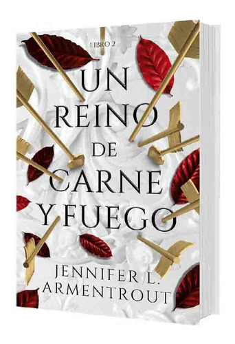 Un Reino De Carne Y Fuego (de Sangre Y Cenizas #2)