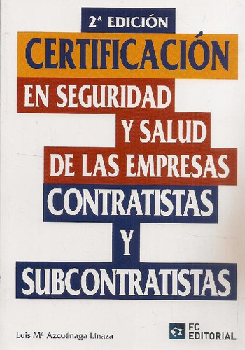 Libro Certificación En Seguridad Y Salud De Las Empresas Con