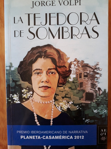 La Tejedora De Sombras - Jorge Volpi 