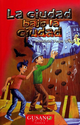 Libro La Ciudad Bajo La Ciudad