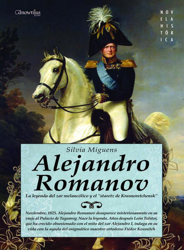 Alejandro Romanov, De Silvia Miguens. Editorial Nowtilus, Tapa Blanda En Español