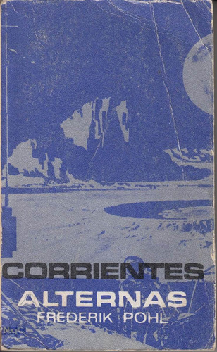 1968 Ciencia Ficcion Frederik Pohl Corrientes Alternas 