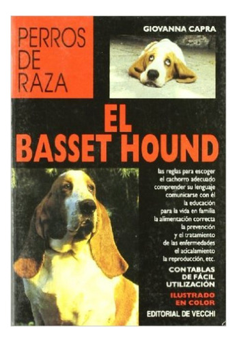 El Basset Hound - Perros De Raza