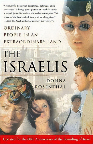 Israelis: Ordinary People In An Extraordinary Land, De Donna Rosenthal. Editorial Simon Schuster Ltd, Tapa Blanda En Inglés