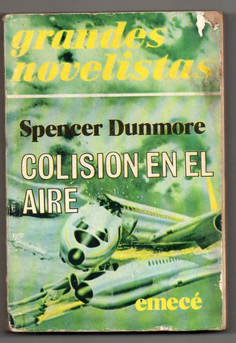 Colisión En El Aire - Spencer Dunmore - 1° Edicion 1975